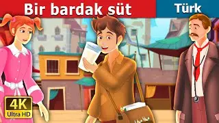Bir bardak süt | The Glass of Milk Story in Turkish | 