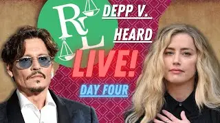 Johnny Depp vs. Amber Heard Trial LIVE! - Day 4 - Depp's Case Continues
