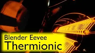 Blender Eevee - Thermionic