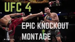 UFC 4: EPIC KNOCKOUT MONTAGE!!