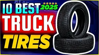 Top 10 Best Truck Tyres 2025 for Every Road Condition  