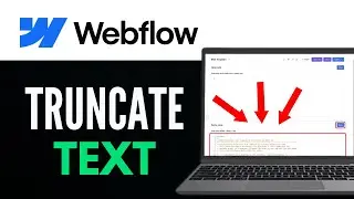 How to Truncate Text in Webflow 2025 (QUICK GUIDE)