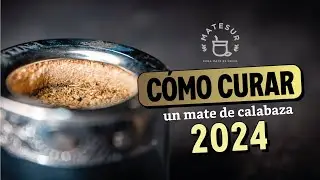 ¿Cómo curar mate de calabaza 2024? | La mejor forma de curar el mate | Matesur