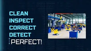 Clean, Inspect, Detect, Correct, Perfect!