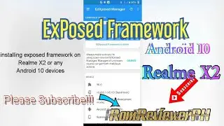How to install Exposed Framework for Realme X2 and any Android 10 devices