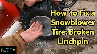 How to Fix a Snowblower Tire: Broken Linchpin