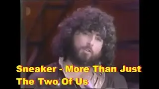 Sneaker -  More Than Just The Two Of Us -  (SOM ESTÉREO)