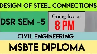 Design of Steel Connections  | Civil Sem - 5 | DSR | DSR MSBTE | Sem -5 |
