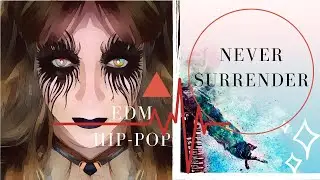 Never Surrender | EDM/ Electronic music | This song to encourage people to live a strong life