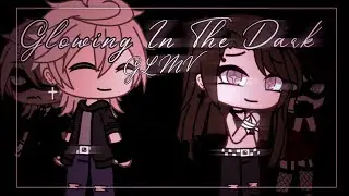 Glowing In the Dark || glmv || Halloween Special || Dove Cameron