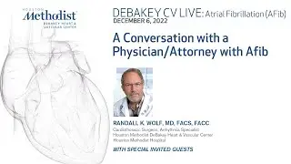 12.06.2022 DeBakey CV Live:AFib