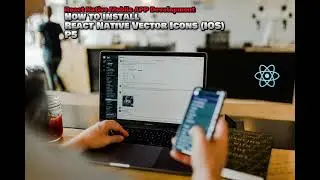 How to Install React Native Vector Icons (IOS) | P5