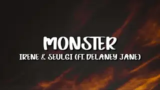Irene & Seulgi ft. Delaney Jane 'Tiny Pretty Things' - Monster (Lyrics)
