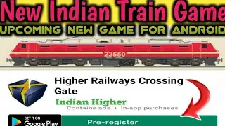 New Indian Train Game | With HD Graphic || Coming Soon For Android 2021🔥First Look