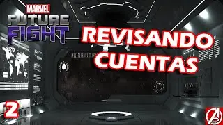 MARVEL FUTURE FIGHT | REVISANDO CUENTAS 2 | TEMPORADA 3 | GAMEPLAY ESPAÑOL