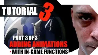 Unreal Engine 4 Tutorials - Tutorial 3 PART 3 - Adding and Importing Character Animations