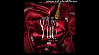 TrillaTrill Feat Dmoni - Feeling You (Single)