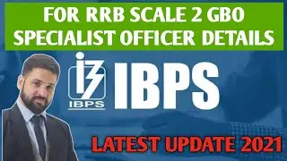 FOR RRB SCALE 2 GBO SPECIALIST OFFICER DETAILS