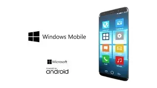 From The WesleyTRV Archives: Windows Mobile (Concept) *2019*