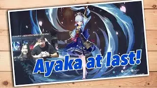 Genshin Impact: Ayaka at long last!