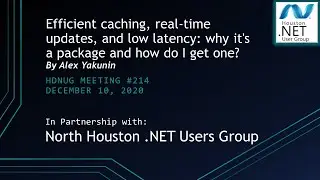 December 2020 GHADNUG: Efficient caching, real-time updates, and low latency