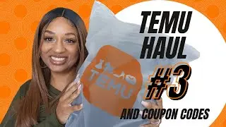 My 3rd Temu Haul 2023: With Coupon Codes Revealed!