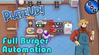 PlateUp! I Full Auto Burgers - Frozen and Fresh! I Basic Automation I Tutorial
