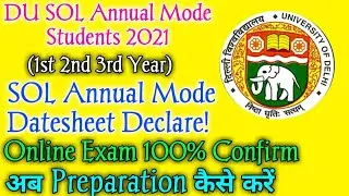 SOL Annual Mode Third Year datesheet declare!du sol annual exam 2021! du sol 2021 exam! Topper Study