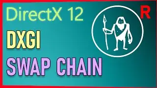 Game Engine Programming 032.1 - DirectX (DXGI) Swap Chain | C++ Game Engine