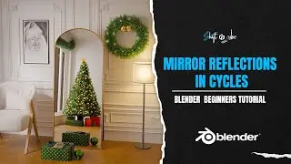 Mirror Reflections in Cycles | Blender 4.0 Beginners Tutorial | Shift 4 Cube