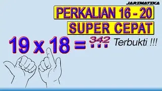 Tutorial Cara Termudah Perkalian 16-20 Jarimatika