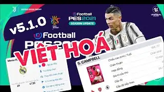 Patch Obb Việt Hóa 5.1.0 | Áo đấu VN | Giao diện gốc | Efootball Pes 2021 Mobile | Android & IOS