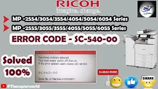 Error Code Ricoh MP 3054/5054/5055 SC540-00 || SC 540-00 error Ricoh MP 3054/5054 || SC 540-00 error