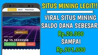SITUS MINING SALDO DANA GRATIS Rp.501.000 - APK PENGHASIL SALDO DANA GRATIS TERCEPAT 2020