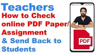 How Teachers Check Online Whatapp PDF Paper/Assignment & Make Record Folder