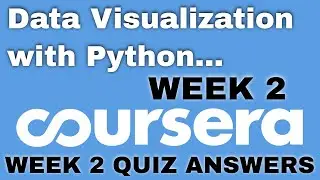 Data Visualization with Python week 2 coursera answers | Data Visualization with Python week 2 quiz