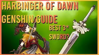 Harbinger of Dawn - Genshin Weapon Quick Guide