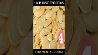 Top 10 Foods For Mental Boost 