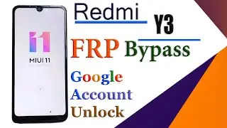 REDMI Y3-(M1810F6G) FRP BYPASS //Redmi Y3 Google Account Unlock REDMI Y3 MIUI 11