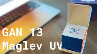 This $80 Rubik's cube is something else... | GAN 13 Maglev UV Unboxing