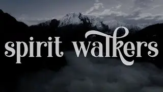 Spirit Walkers