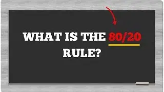 What is the 80 20 rule? The Pareto Principle Explained