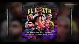 El Efecto (Remix)|Bass Boosted - Rauw Alejandro, Chencho Carleone,Kevvo,Bryant Myers,Dalex & Lyanno