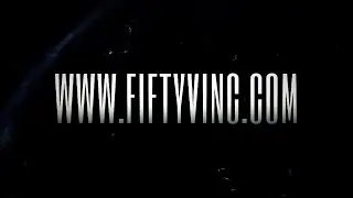 FIFTY VINC - OFFICIAL COMMERCIAL SPOT