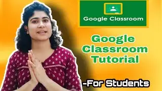 Google classroom tutorial for students 