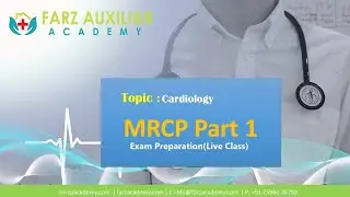MRCP Part 1 Exam Preparation | Cardiology II Farz Academy | Live Class