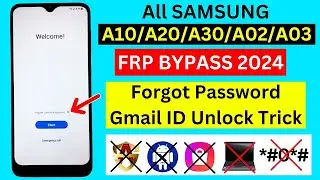 Samsung A10,A20,A30,A02,A03 Frp Bypass 2024 Without Pc Android 11/12 | Google ID Unlock - No *#0*#