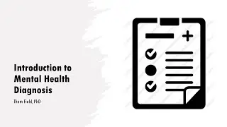 Introduction to Mental Health Diagnosis
