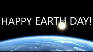 Earth Day 2018 | Protecting Our Environment Together