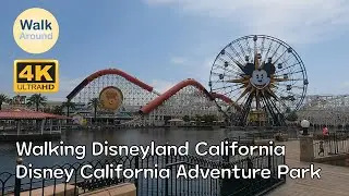 【4K60】 Walking - Disney California Adventure Park Complete Walkthrough Anaheim, California